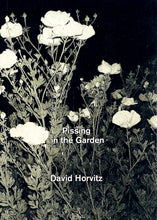 Load image into Gallery viewer, Pissing in the Garden