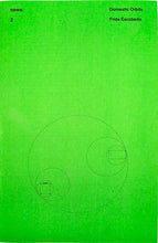 Load image into Gallery viewer, News: 2 Domestic Orbits-Frida Escobedo