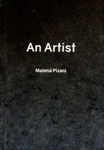 Load image into Gallery viewer, An Artist-Malena Pizani