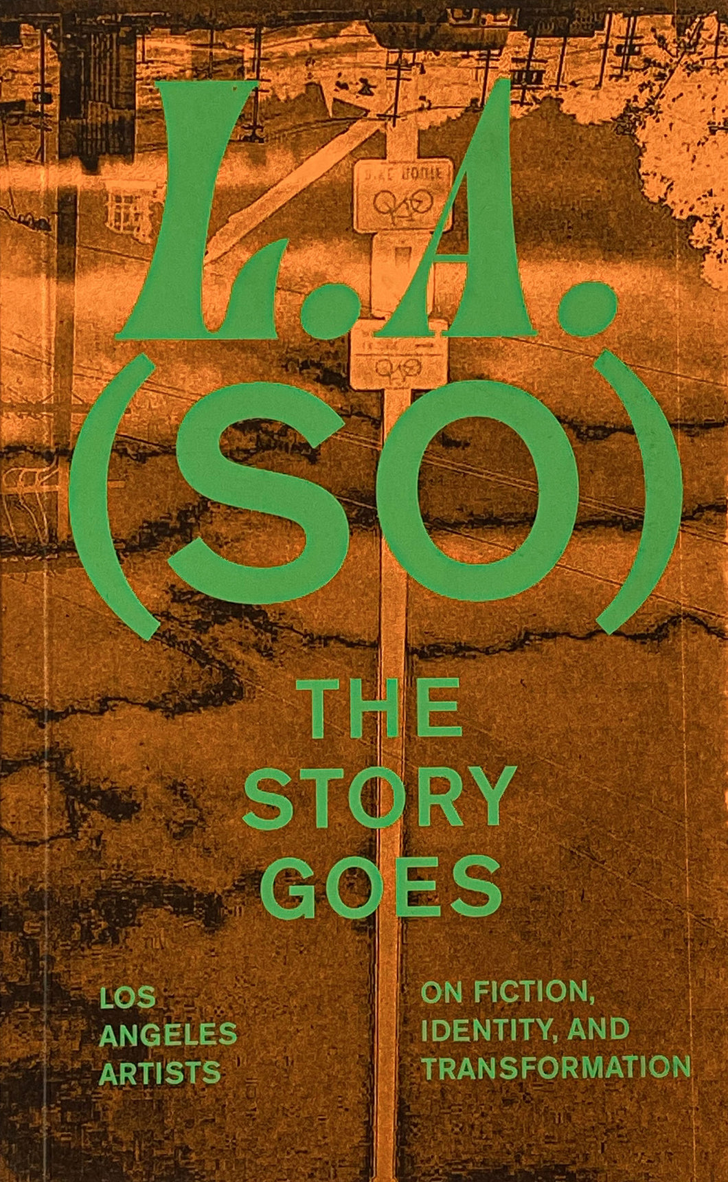 L.A. (SO) The Story Goes