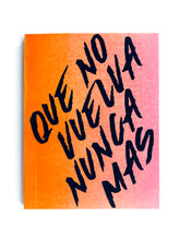 Load image into Gallery viewer, Que no vuelva nunca más (2da edición)-Fernanda Laguna
