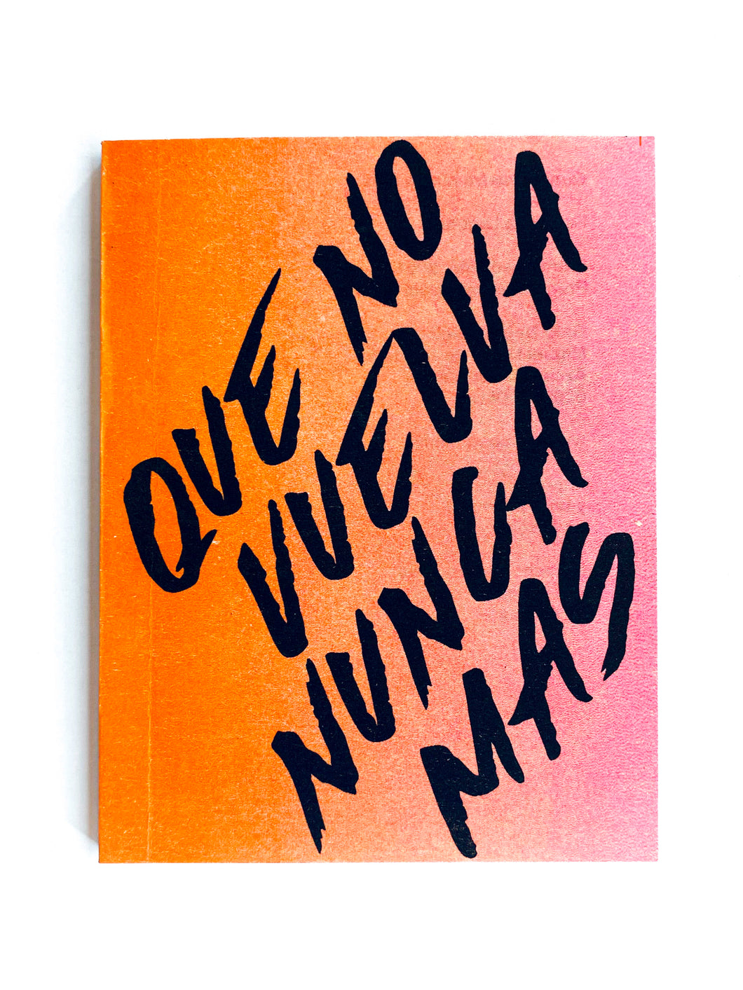 Que no vuelva nunca más (2da edición)-Fernanda Laguna