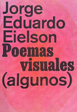 Poemas Visuales (algunos)