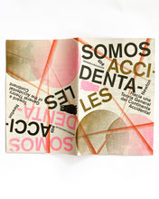 Load image into Gallery viewer, Somos Accidentales
