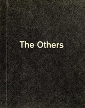 Load image into Gallery viewer, The Others
