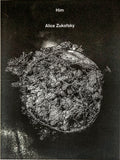Him-Alice Zukofsky