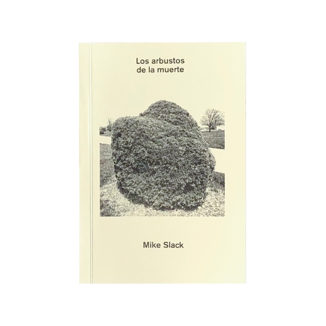 Los arbustos de la muerte-Mike Slack